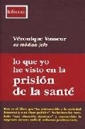 Libro Lo Que Yo He Visto En La Prisiã³n De La Santã© - Va...