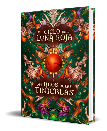 Libro Los Hijos De Las Tinieblas El Ciclo De La Luna Roja  