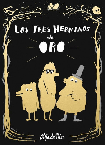 Los Tres Hermanos De Oro, De Olga De Dios. Editorial Nube De Tinta En Español