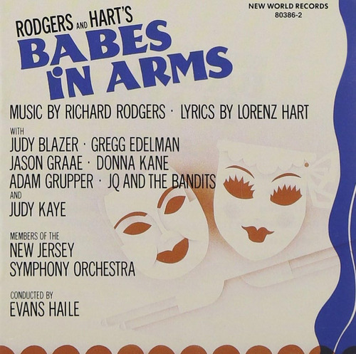 Cd:babes In Arms (1989 Broadway Revival Cast)