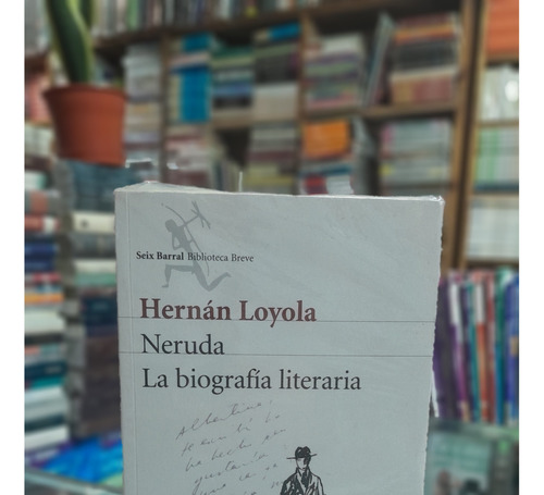 Neruda La Biografia Literaria ..original Buen Estado 