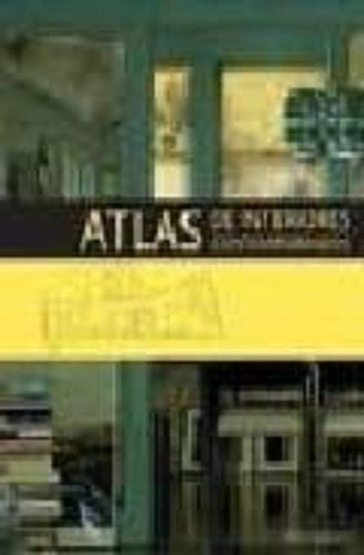 Atlas De Interiores Contemporáneos (t.d)