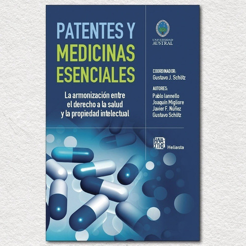Patentes Y Medicinas Esenciales - Schötz, Gustavo J