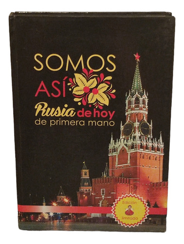 Libro Somos Así Rusia De Hoy De Primera Mano