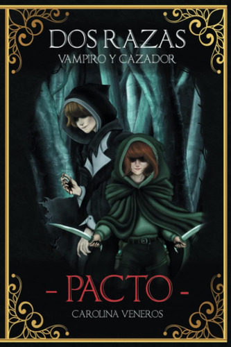 Libro: Dos Razas Pacto (spanish Edition)