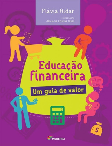 Educaçao Financeira - Um Guia De Valor