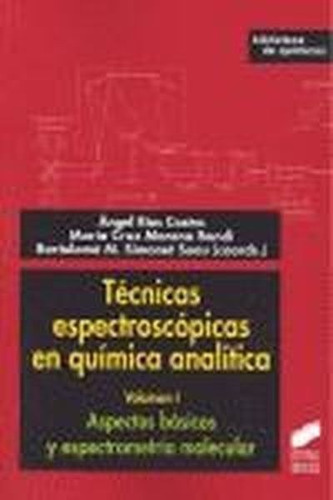 Tecnicas Espectroscopicas En Quimica Analitica Vol I