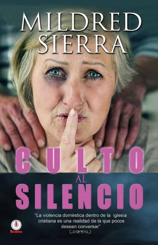 Libro: Culto Al Silencio (spanish Edition)