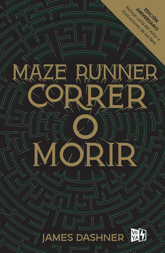 Maze Runner: Correr o morir, de Dashner, James. Editorial Vrya, tapa dura en español, 2019