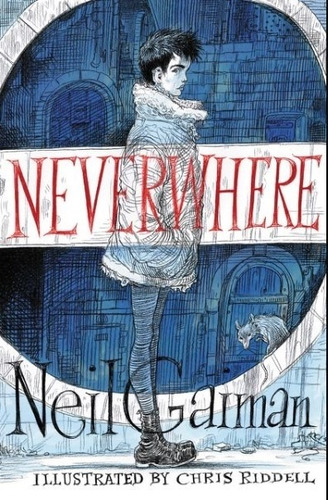 Neverwhere - Illustrated Edition - Neil Gaiman