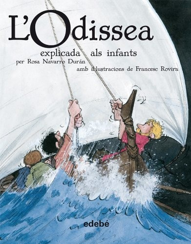 L'odissea Explicada Als Infants (en Rústica) (biblioteca Esc