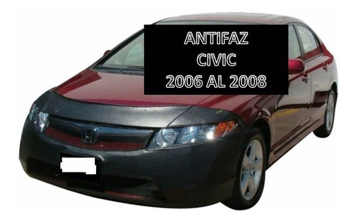 Antifaz Honda Civic 2006 Al 2008 Premium Nivel  