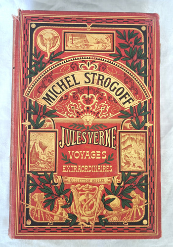 Libro Julio Verne Michel Strogoff Hetzel 1905 Frances B150