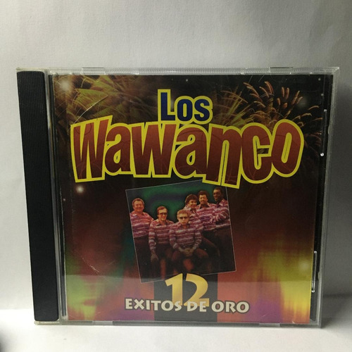 Los Wawanco - 12 Éxitos De Oro (1996)