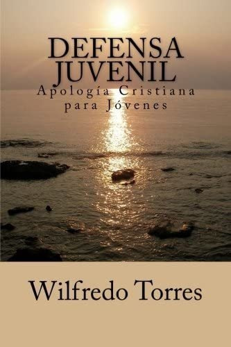 Libro Defensa Juvenil: Apología Cristiana Jóvenes (span