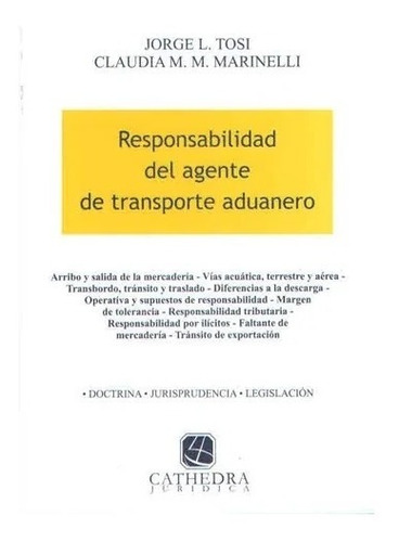 Responsabilidad Del Agente De Transporte Aduanero Tosi
