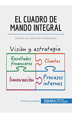 El Cuadro De Mando Integral