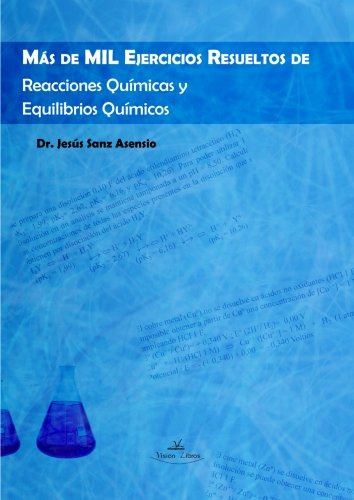 Quimica: Mas De Mil Ejercicios Resueltos De Reacciones Quimi