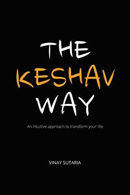 Libro The Keshav Way : An Intuitive Approach To Transform...