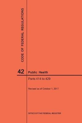 Code Of Federal Regulations Title 42, Public Health, Part...