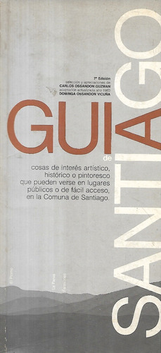 Guía De Santiago / Carlos Y Dominga Ossandón / 7° Edición