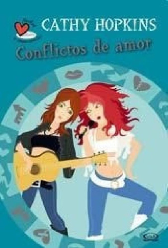 Libro - Conflictos De Amor (verdad O Consecuencia) - Hopkin