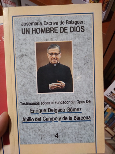 Un Hombre De Dios San Josemaría Escriva De Balaguer