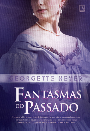 Fantasmas Do Passado: Fantasmas Do Passado, De Heyer, Georgette. Editora Record, Capa Mole, Edição 1 Em Português, 2023