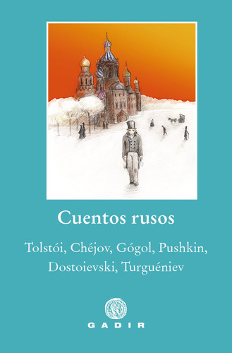 Cuentos Rusos - Tolstoi/chejov/gogol/pushkin/dostoievski