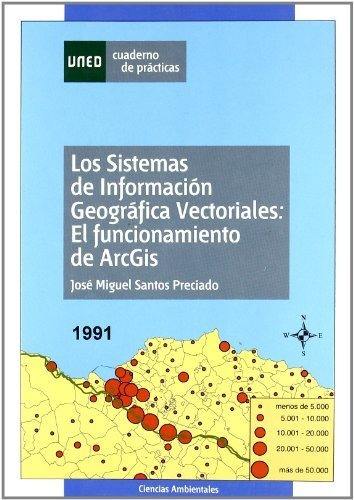 Libro Los Sistemas De Informacion Geografica Vecto  De Santo
