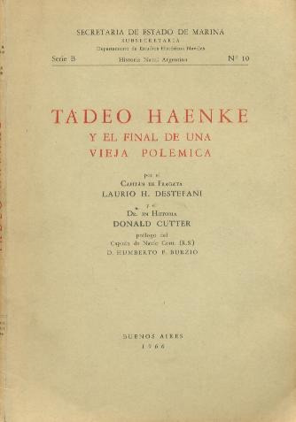 Tadeo Haenke Y El Final De Una Vieja Problematica  Destefani