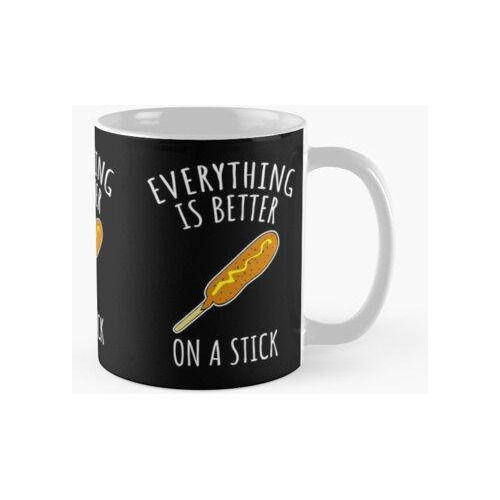 Taza Todo Es Mejor En Un Palo - Regalo Divertido De Comida C