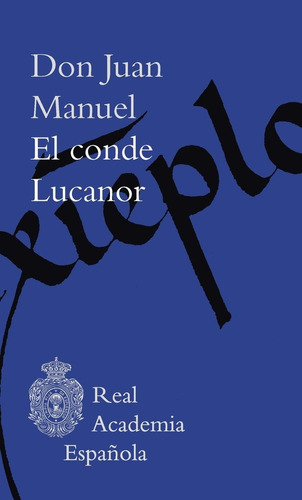 El Conde Lucanor, De Don Juan Manuel. Editorial Espasa En Español