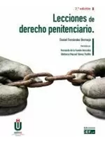Lecciones De Derecho Penitenciario - Fernández Bermejo  - *