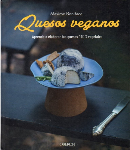 Quesos Veganos Maxime Boniface 