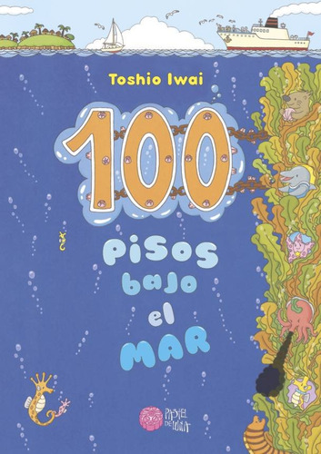 100 Pisos Bajo El Mar ( Libro Original )