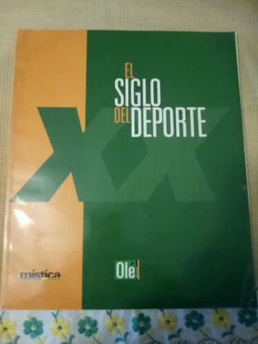 Libro: Xx El Siglo Del Deporte, Olé