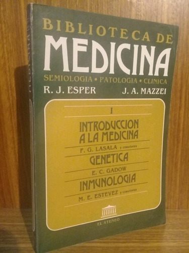 Introducción A La Medicina, Genética E Inmunología - Esper