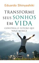 Comprar Libro Transforme Seus Sonhos Em Vida De Gente Editora Gente