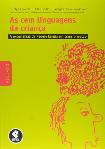 Livro Cem Linguagens Da Crianca, As - Vol 02 - 03 Ed