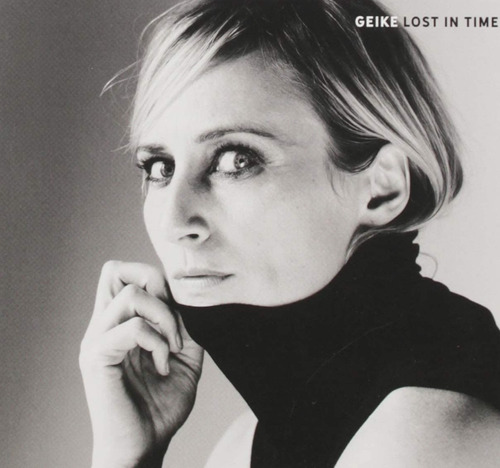 Geike Lost In Time Cd Digipak