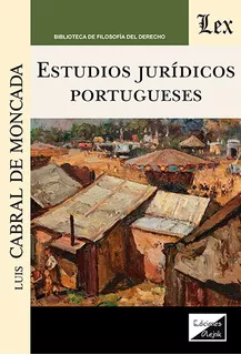 Estudios Jurídicos Portugueses, De Jean Pierre Matus Acuña