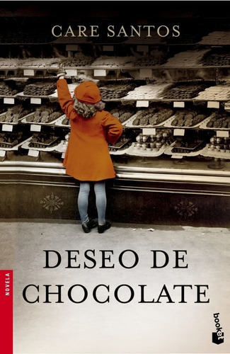 Libro Deseo De Chocolate - Santos, Care