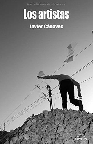 Los Artistas, De Javier Canaves. Editorial Baile Del Sol Srl, Tapa Blanda En Español