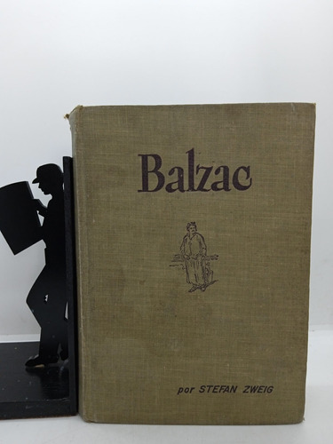 Balzac - Stefan Zweig - Editorial Cumbre - Biografías 