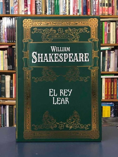 El Rey Lear - Shakespeare - Planeta - Tapa Dura