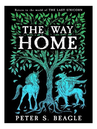 The Way Home: Two Novellas From The World Of The Last . Ew02