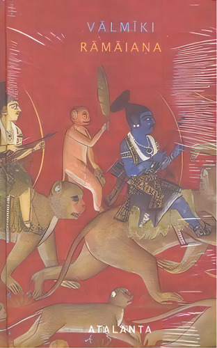 Ramaiana, De Valmiki., Vol. 1. Editorial Ediciones Atalanta, S.l., Tapa Dura En Español
