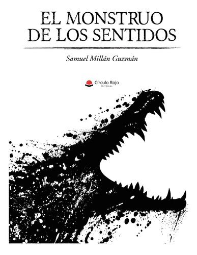El Monstruo De Los Sentidos