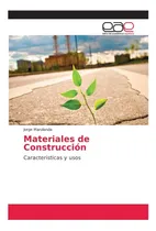 Comprar Libro: Materiales De Construcción: Características Y Usos